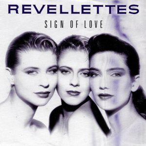 The Revellettes - Sign Of Love