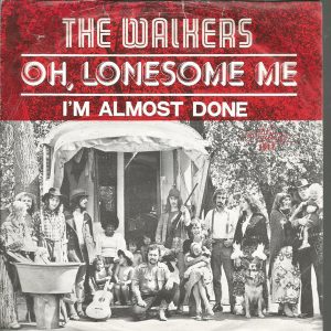 The Walkers (2) - Oh, Lonesome Me