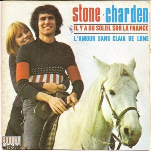 Stone Et Eric Charden - Il Y A Du Soleil Sur La France