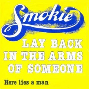 Smokie - Lay Back In The Arms Of Someone