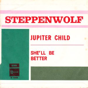 Steppenwolf - Jupiter Child / She'll Be Better - Afbeelding 2