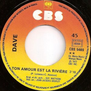 Dave (13) - Est-Ce Par Hasard / Ton Amour Est La Rivière - Afbeelding 4