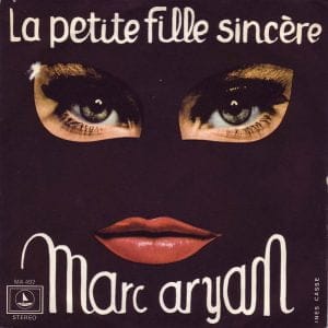 Marc Aryan - La Petit Fille Sincère