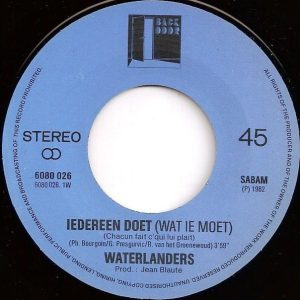 Waterlanders - Iedereen Doet (Wat Ie Moet) - Afbeelding 3