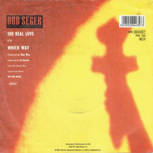 Bob Seger And The Silver Bullet Band - The Real Love - Afbeelding 2