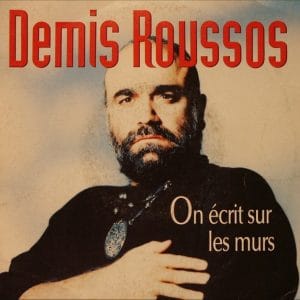 Demis Roussos - On Écrit Sur Les Murs