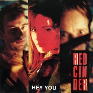 Red Cinder - Hey You