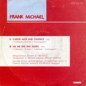 Frank Michael - Laisse-Moi Une Chance / Ne Me Dis Pas Adieu - Afbeelding 2