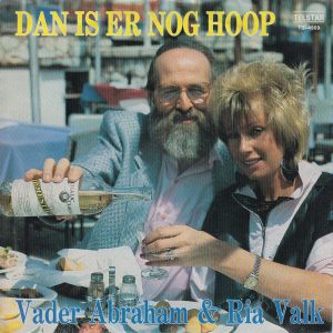 Vader Abraham & Ria Valk - Dan Is Er Nog Hoop