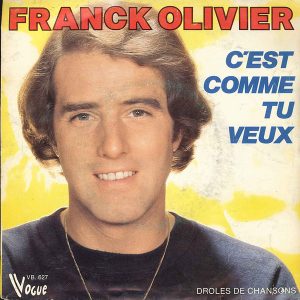 Franck Olivier - C'est Comme Tu Veux