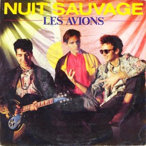 Les Avions - Nuit Sauvage