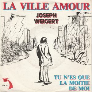 Joseph Weigert - La Ville Amour