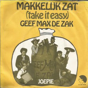 Makkelijk Zat - Geef Max De Zak / Joepie