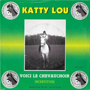 Katty Lou - Voici Le Chevauchoir