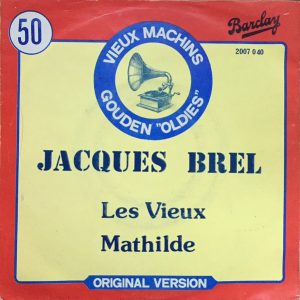 Jacques Brel - Les Vieux