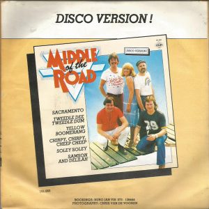 Middle Of The Road - Sacramento / Tweedle Dee Tweedle Dum / Yellow Boomerang / Chirpy, Chirpy, Cheep Cheep / Soley Soley / Samson And Delilah - Afbeelding 2