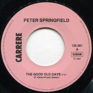 Peter Springfield - The Good Old Days - Afbeelding 3