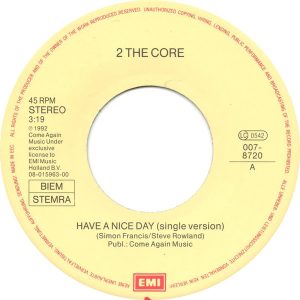 2 The Core - Have A Nice Day - Afbeelding 3