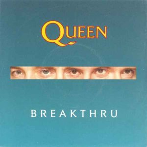 Queen - Breakthru