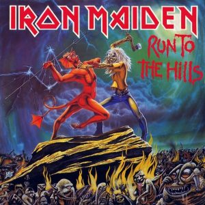 Iron Maiden - Run To The Hills