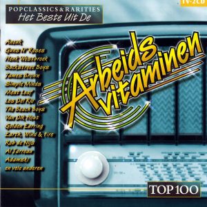 Various - Popclassics & Rarities (Het Beste Uit De Arbeidsvitaminen Top 100)