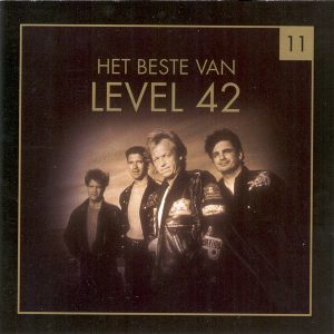 Level 42 - Het Beste Van Level 42