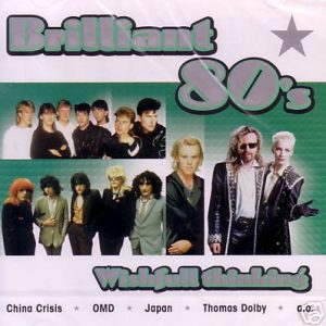 Various - Brilliant 80's - Wishfull Thinking