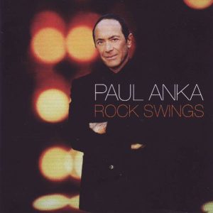 Paul Anka - Rock Swings