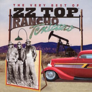 ZZ Top - Rancho Texicano: The Very Best Of ZZ Top