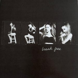 Ariana Grande - Break Free