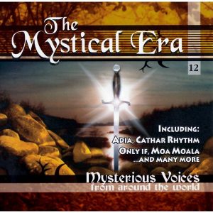 Various - The Mystical Era 12 - Mysterious Voices From Around The World