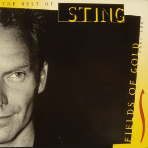 Sting - Fields Of Gold: The Best Of Sting 1984 - 1994