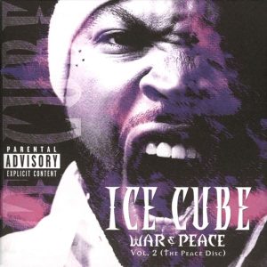 Ice Cube - War & Peace Vol. 2 (The Peace Disc)