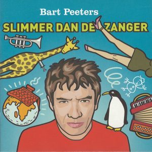 Bart Peeters - Slimmer Dan De Zanger