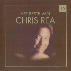 Chris Rea - Het Beste Van Chris Rea