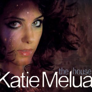 Katie Melua - The House