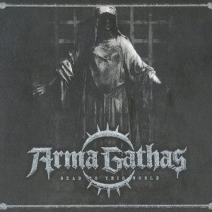 Arma Gathas - Dead To This World