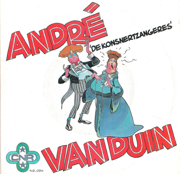 André van Duin - De Heidezangers / De Konsnertzangeres 3 André van Duin - De Heidezangers / De Konsnertzangeres