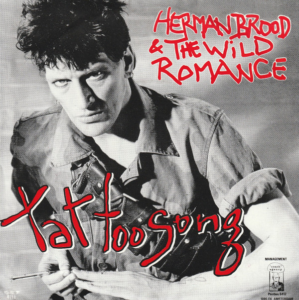 Herman Brood & His Wild Romance - Tattoo Song 1 Herman Brood & His Wild Romance - Tattoo Song