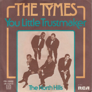 The Tymes - You Little Trustmaker