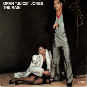 Oran 'Juice' Jones - The Rain
