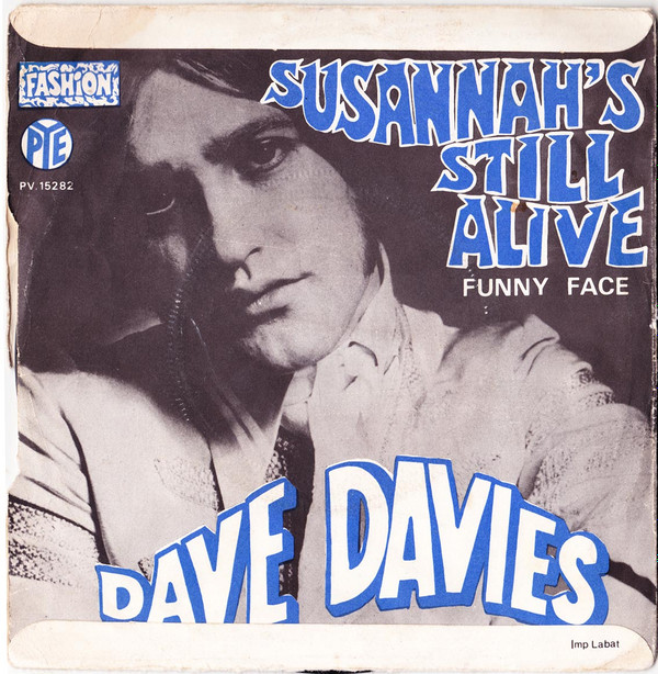 Dave Davies - Susannah's Still Alive 2 Dave Davies - Susannah's Still Alive