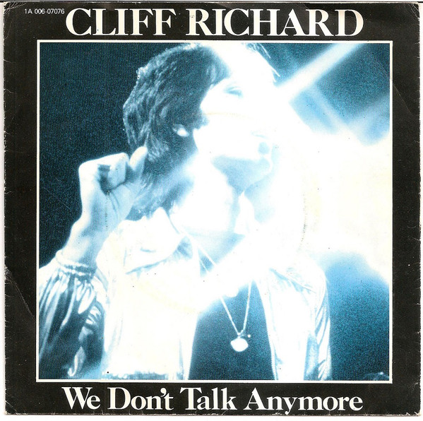 Cliff Richard - We Don't Talk Anymore 1 Cliff Richard - We Don't Talk Anymore
