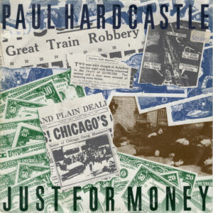 Paul Hardcastle - Just For Money
