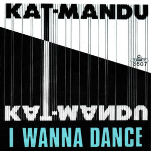 Kat Mandu - I Wanna Dance
