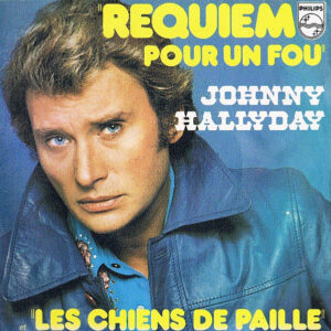 Johnny Hallyday - Requiem Pour Un Fou