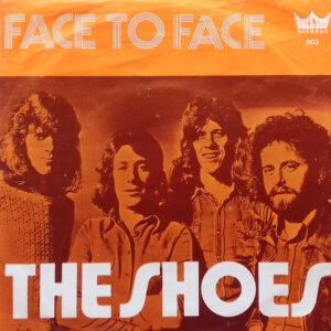 The Shoes - Face To Face