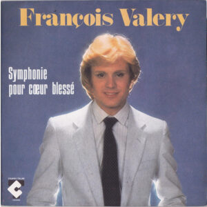 François Valéry - Symphonie Pour Cœur Blessé