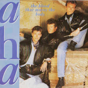 a-ha - The Blood That Moves The Body