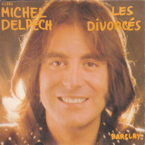Michel Delpech - Les Divorcés